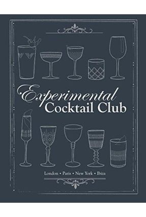 Experimental Cocktail Club - London, Paris, New York, Ibiza - Littlehampton | 