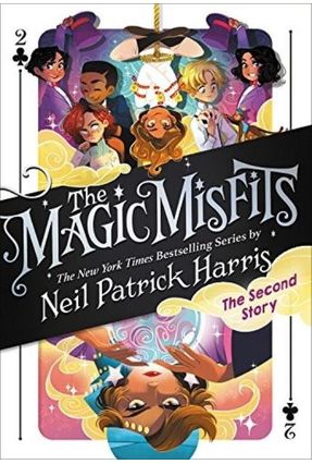 The Magic Misfits - The Second Story - Patrick Harris,Neil | 