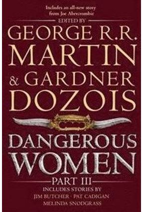 Dangerous Women Part. 3 - Martin,George R. R. | Nisrs.org