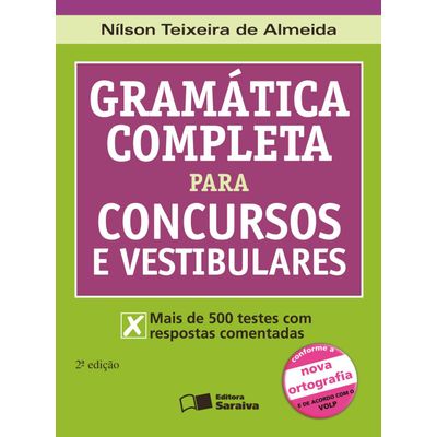Gramática Completa Para Concursos e Vestibulares - Nova Ortografia e De Acordo Com O Volp - 2ª Ed.