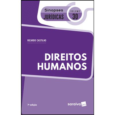 Direitos Humanos - Col. Sinopses Jurídicas - Vol. 30 - 7ª Ed. 2019
