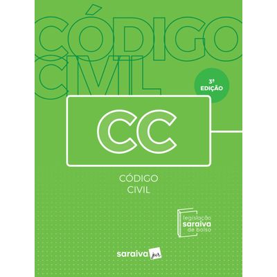 Código Civil  - Legislação Saraiva De Bolso - 3ª Ed. 2019