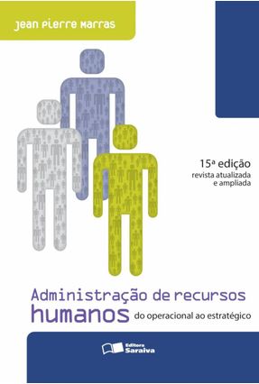 Administração de Recursos Humanos - 15ª Ed. 2016 - Marras,Jean Pierre | 