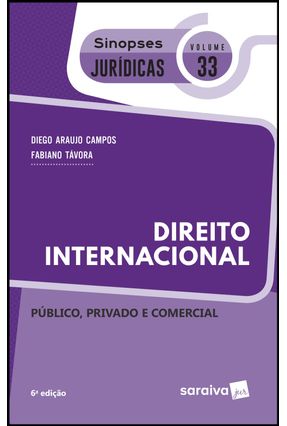Direito Internacional - Col. Sinopses Jurídicas  Vol.  33 - 6ª Ed. 2019 - Campos,Diego Araujo Tavora,Fabiano | 