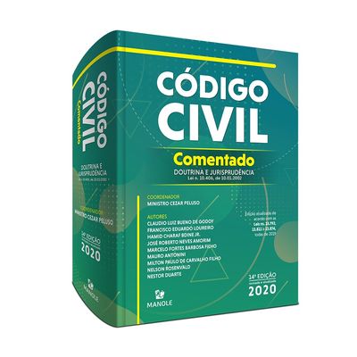 Código Civil Comentado - Doutrina E Jurisprudência - Lei N. 10.406, De 10.01.2002