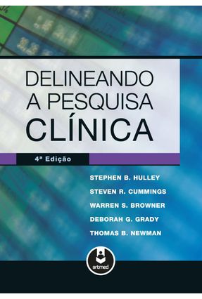 Delineando A Pesquisa Clínica - 4ª Ed. 2015 - Outros Hulley,Stephen B. | 