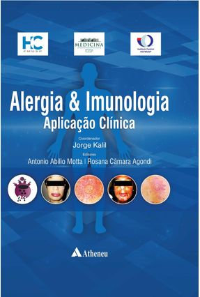 Alergia e Imunologia - Aplicação Clínica - Kalil Filho,Jorge Elias | 