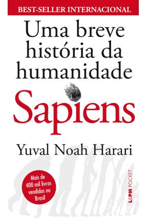 Sapiens - Uma Breve História da Humanidade - Pocket Menor preço em Sapiens - Uma Breve História da Humanidade - Pocket