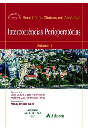 Intercorrências Perioperatórias - Auler Jr,Jose Otavio Costa | 