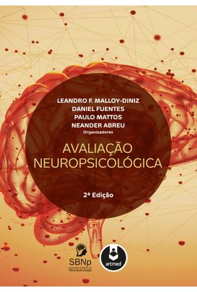 Avaliação Neuropsicológica - 2ª Ed. 2018 - Vários Autores | 