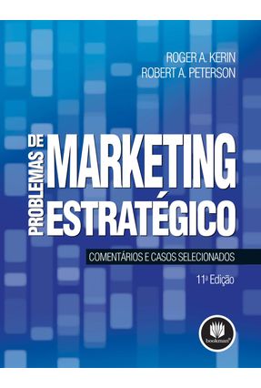 Problemas de Marketing Estratégico - Kerin, Roger A. Peterson,Robert A. | 