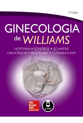 Ginecologia de Williams - 2ª Ed. 2014 - Hoffman,Barbara L. Schorge,John O. Schaffer,Joseph I. | 