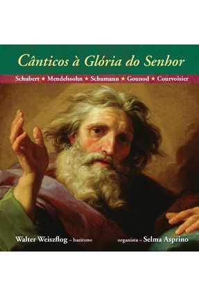 Cânticos À Gloria do Senhor - Acompanha CD - Asprino,Selma Weiszflog,Walter | Nisrs.org