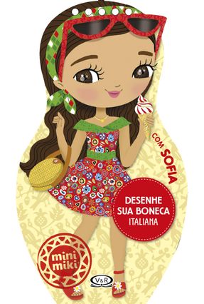 Desenhe Sua Boneca Italiana Com Sofia - Varios Autores | 