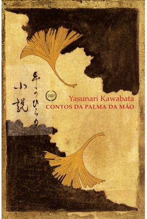 Contos da Palma da Mão - Kawabata,Yasunari | 