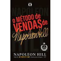 O método de vendas de Napoleon Hill