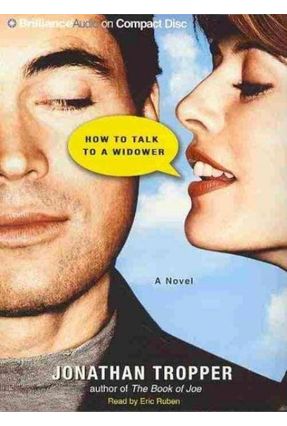 How To Talk To a Widower - Tropper,Jonathan Ruben,Eric (nrt) | 