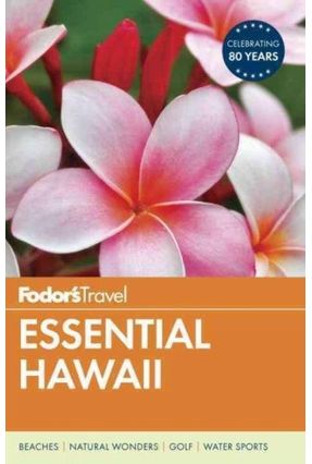 Fodor's Essential Hawaii - Fodor's Travel Guides | 