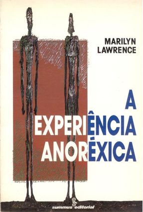 A Experiencia Anorexica - Lawrence,Marilyn | 