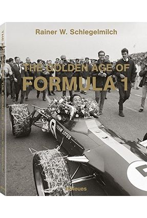 Rainer W. Schlegelmilch,The Golden Age Of Formula 1, Small Format Edition - Schelgelmilch,Rainer | 