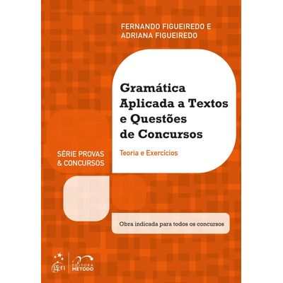 Gramática Aplicada A Textos e Questões de Concursos - Série Provas e Concursos
