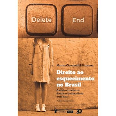 Direito Ao Esquecimento No Brasil