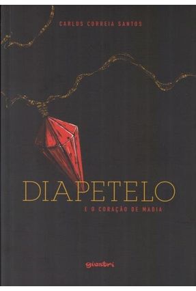 Diapetelo e o Coração de Madia - Santos,Carlos Correia | Hoshan.org Diapetelo e o Coração de Madia - Santos,Carlos Correia | Hoshan.org