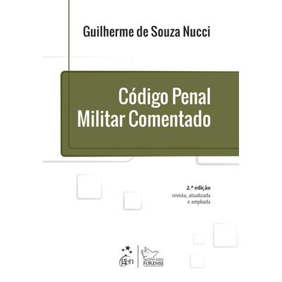 Código Penal Militar - Comentado - 2ª Ed. 2014