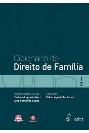 Dicionário de Direito de Família - Vol. 2 - I Z - Lagrasta Neto,Caetano Simão,José Fernando | 