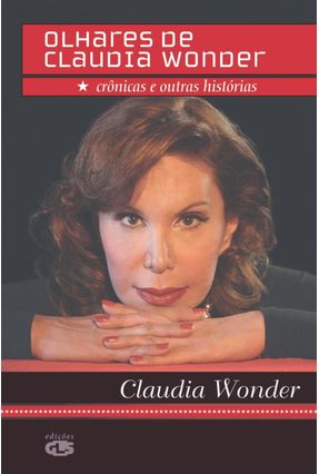 Olhares de Claudia Wonder - Wonder,Claudia | 