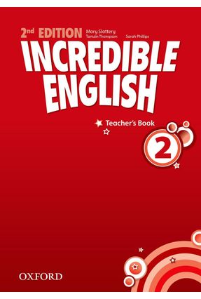 Incredible English - Level 4 - Teacher's Book - Editora Oxford | 
