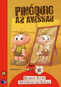 Pinóquio Às Avessas - Uma História Sobre Crianças e Escolas para ...