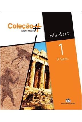 História - Vol. 1 - Ensino Médio - 1º Semestre - Coleção # - Editora do Brasil | 