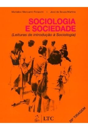 Sociologia e Sociedade - Foracchi,Marialice Mencarini | 