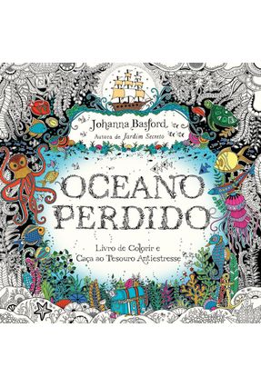 Oceano Perdido - Livro de Colorir e Aventura Submarina Menor preço em Oceano Perdido - Livro de Colorir e Aventura Submarina