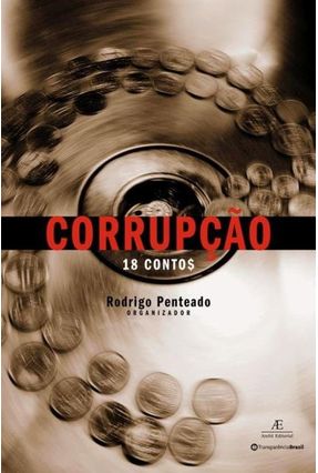Corrupção 18 Contos - Penteado,Rodrigo | 