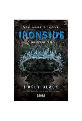 Ironside - o Mundo De Ferro - BLACK ,HOLLY | 