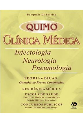 Quimo Clínica Médica: Infectologia / Neurologia / Pneumologia - Teoria e Dicas - Di Spirito,Pasquale | Nisrs.org