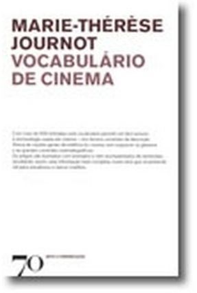 Vocabulário do Cinema - Col. Arte & Comunicação - Jornout,Marie-thérèse | 