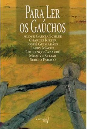 Para Ler os Gauchos - Nicotti,Joao Armando | 