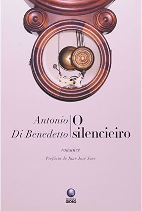 O Silencieiro - Di Benedetto,Antonio | 