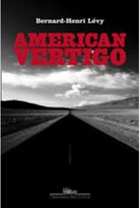 American Vertigo - Levy,Bernard-henri | 