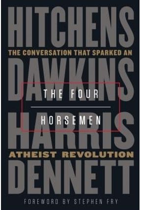 The Four Horsemen - Hitchens,Christopher Dawkins,Richard Harris,Sam Dennett,Daniel | 