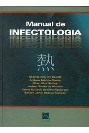 Manual de Infectologia - Outros Batista,Rodrigo Siqueira Gomes,Andréia Patrícia | 