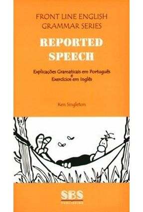 Reported Speech - Front Line English Grammar Series - Singleton,Ken | 