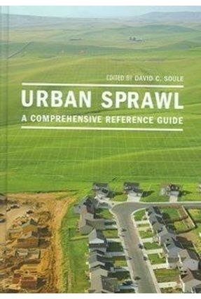 Urban Sprawl - Soule,David C. (edt) Peirce,Neil (frw) | 