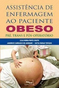 Assistência de Enfermagem ao Paciênte Obeso Assistência de Enfermagem ao Paciênte Obeso