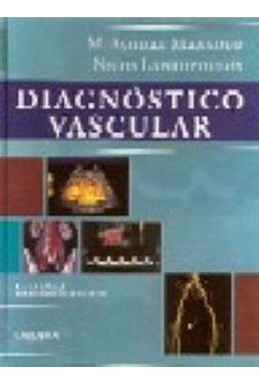 Diagnóstico Vascular - Labropoulos,Nicos, Ph.D. Mansour,M. Ashraf, M.D. | 