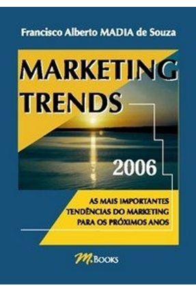 Marketing Trends - 2006 - Souza,Francisco Alberto Madia | 