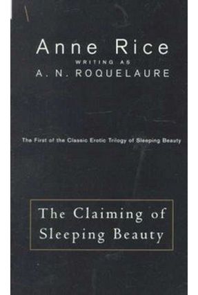 The Claiming of Sleeping Beauty - Roquelaure,A. N. | 